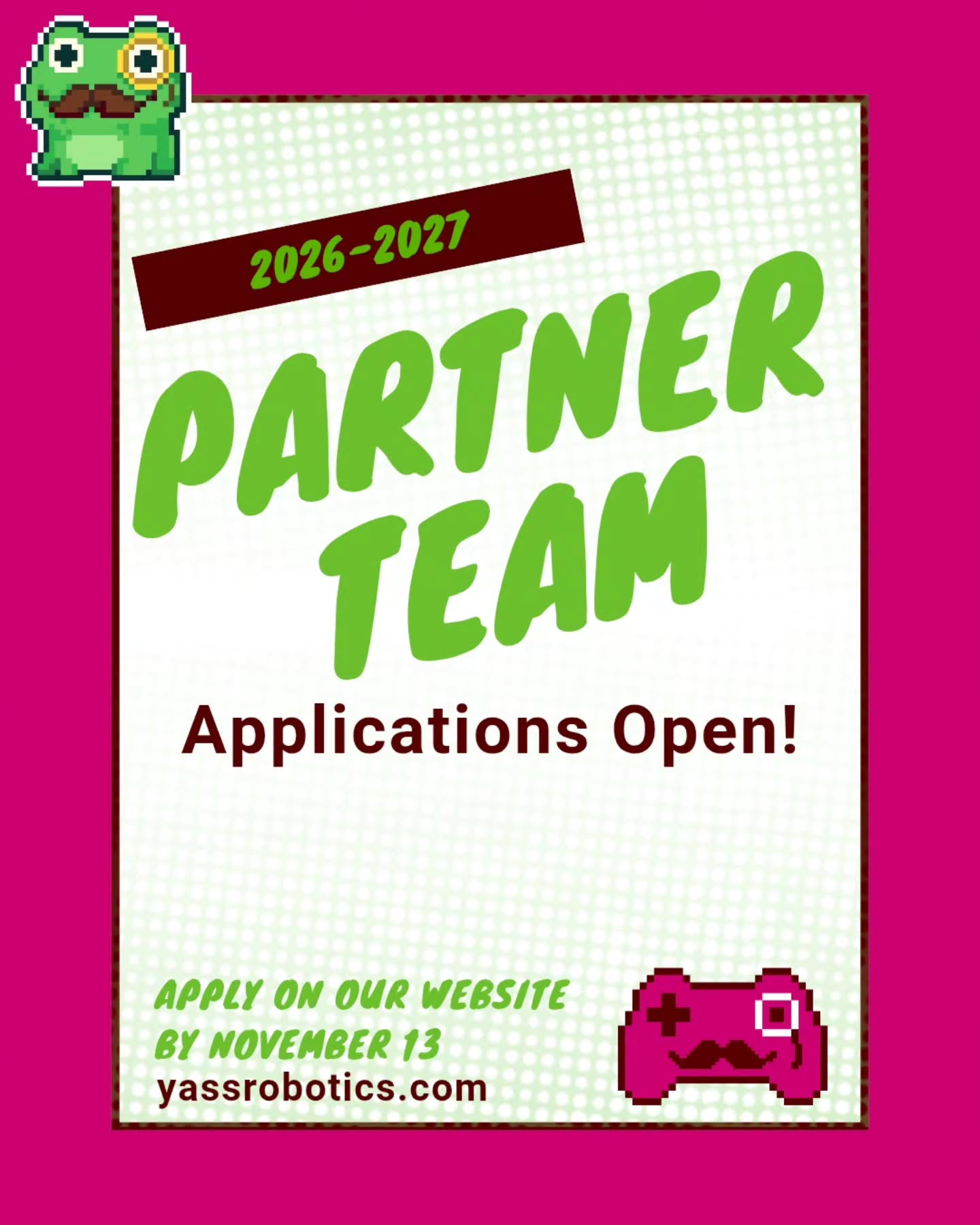 2026-2027 YASS Partner Team Applications are now live! Open to all FRC teams. Deadline: November 13.