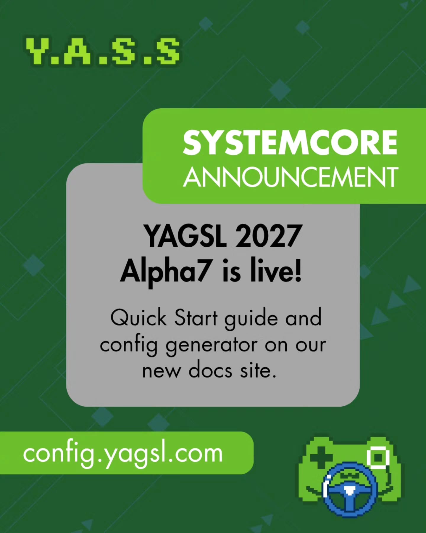 YAGSL for SystemCore is live! For those wanting to alpha test new changes, check out Alpha7 on the WPILib page.